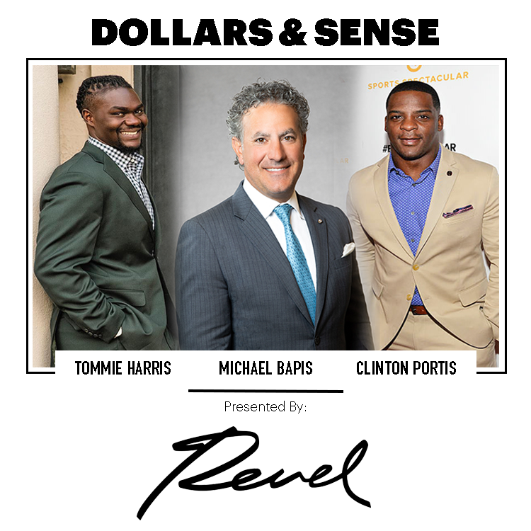 Dollars & Sense with Tommie Harris, Clinton Portis, & Michael Bapis, presented by REVEL Moments
